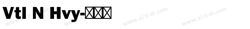 Vtl N Hvy字体转换